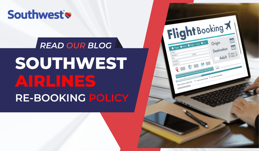 Southwest Airlines Re Booking Policy